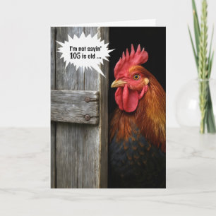 105th Birthday Rooster Peeking Around Barn Door Card