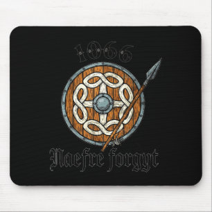 1066 Naefre Forgyt Never Forget Viking England His Mouse Pad