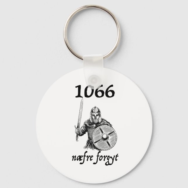 1066 Never Forget Naefre Forgyt Funny English Hist Key Ring (Front)