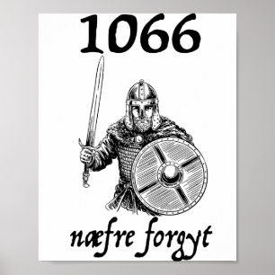 1066 Never Forget Naefre Forgyt Funny English Hist Poster