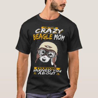 106 I'm The Crazy Beagle Mum T-Shirt
