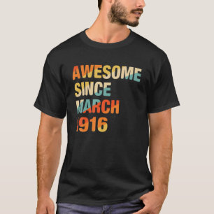 106Th Birthday Gifts 106 Years Old Awesome Since M T-Shirt