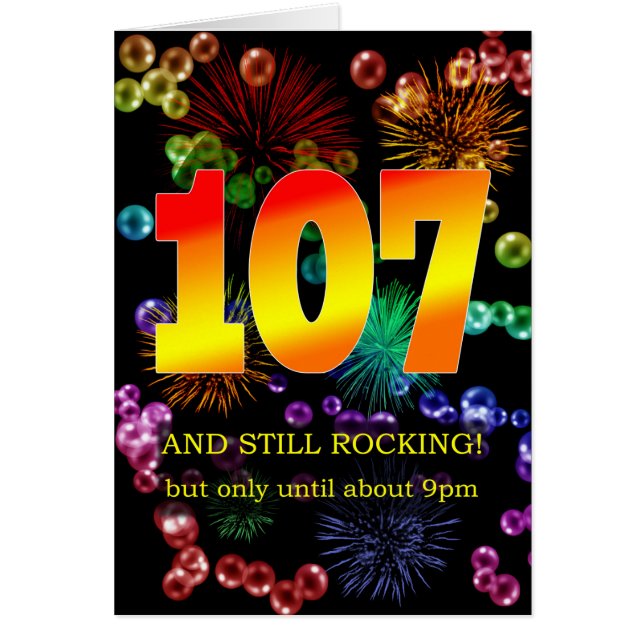 107th Birthday Still Rocking (Front)