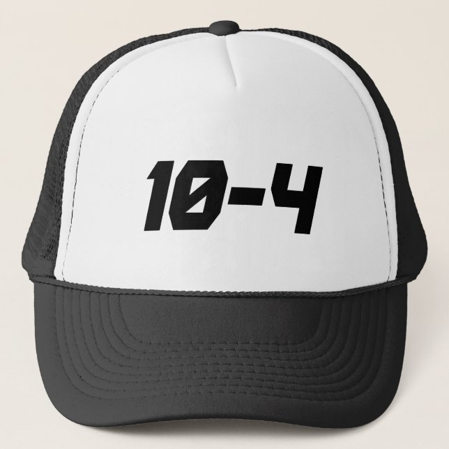 10-4 TRUCKER HAT (Front)