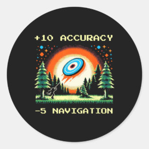+10 Accuracy –5 Navigation Pixel Disc Golf Gamer  Classic Round Sticker