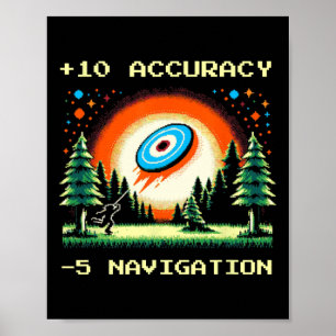 +10 Accuracy –5 Navigation Pixel Disc Golf Gamer  Poster