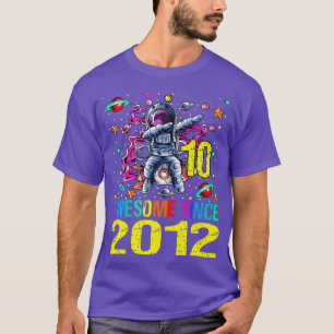 10 Awesome Since 2012 Astronaut 10th Birthday Spac T-Shirt