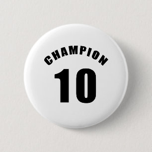 10 champion designs 6 cm round badge