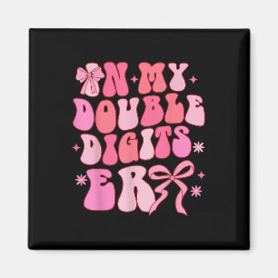 10 Double Digits 10th Birthday Girl Coquette 10 Ye Magnet