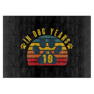 10 In Dog Years Cutting Board