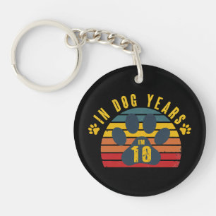 10 In Dog Years Key Ring