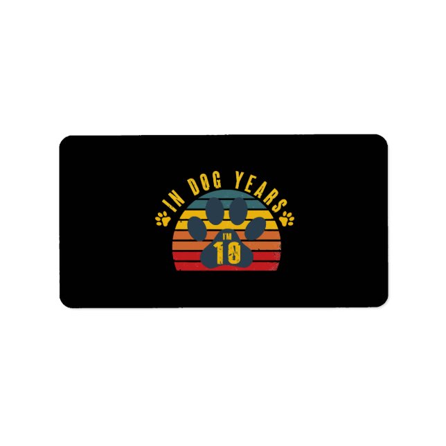 10 In Dog Years Label (Front)