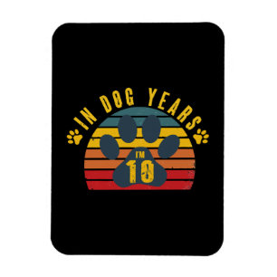 10 In Dog Years Magnet