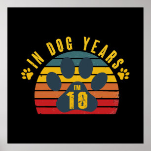 10 In Dog Years Poster
