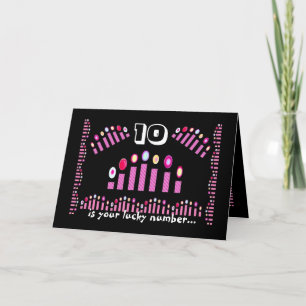 10 is Your Lucky Number...Happy 10th Birthday! Card