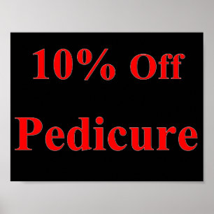 10% Off Pedicure Poster Matte