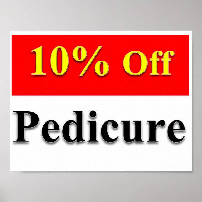 10% Off Pedicure Poster Matte (Front)