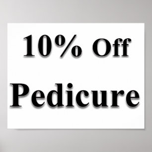 10% Off Pedicure Poster Matte