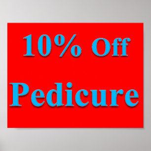 10% Off Pedicure Poster Matte