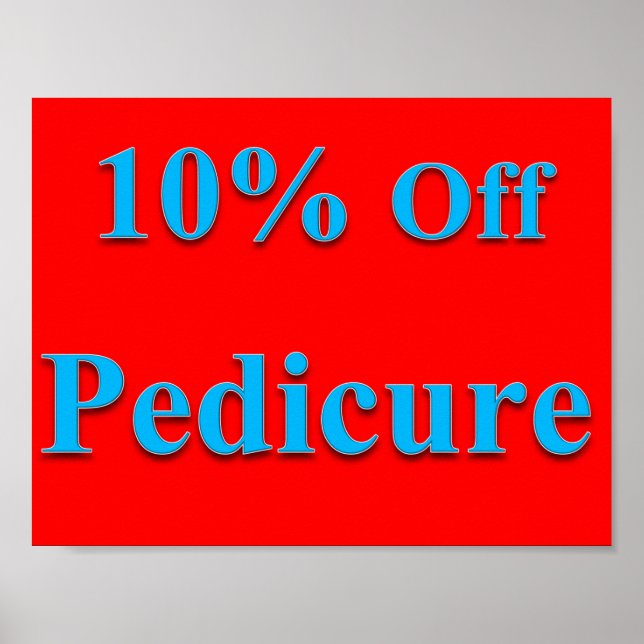 10% Off Pedicure Poster Matte (Front)
