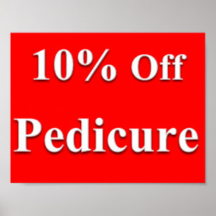 10% Off Pedicure Poster Matte