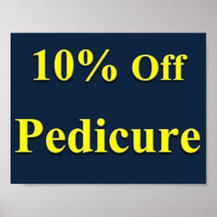 10% Off Pedicure Poster Matte