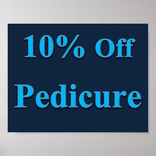 10% Off Pedicure Poster Matte (Front)