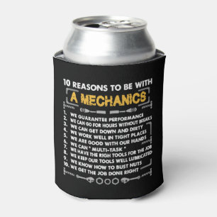 10 reason to be a Mechanic Can Cooler