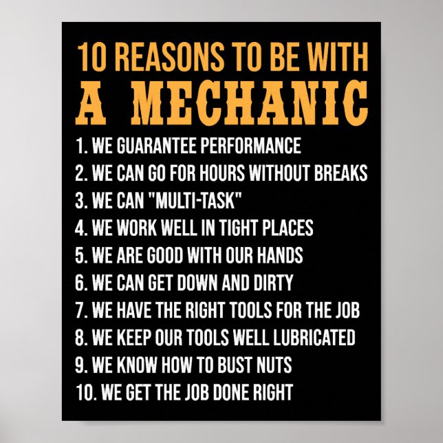 10 Reasons To Be With a Mechanic Funny mechanic Poster (Front)