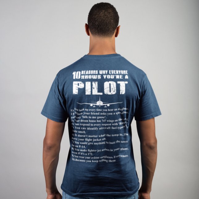 10 Reasons to knows why you're a Pilot T-Shirt (Creator Uploaded)