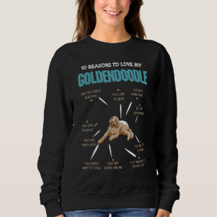10 Reasons To Love Goldendoodle Dog Pet Sweatshirt