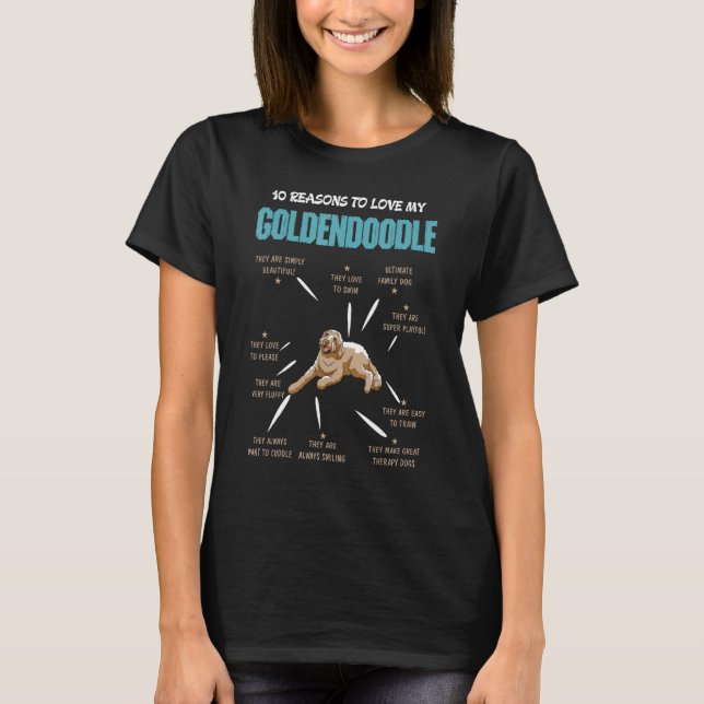 10 Reasons To Love Goldendoodle Dog  Pet T-Shirt (Front)