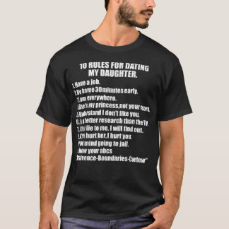 10 Rules Dating My Daughter Overprotective Dad Pro T-Shirt