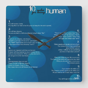 10 Rules for being human Square Wall Clock