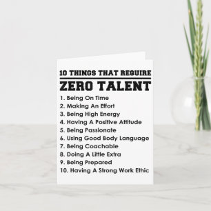 10 Things That Require Zero Talent Motivational  Card