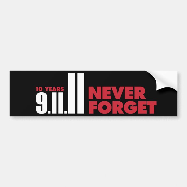 10 Year Anniversary September 11th Bumper Sticker (Front)