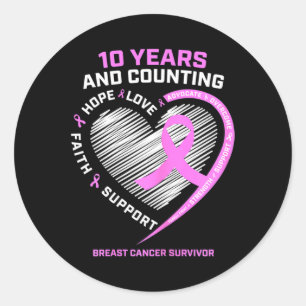 10 Year Breast Cancer Survivor Gifts For Women Can Classic Round Sticker