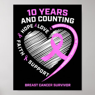 10 Year Breast Cancer Survivor Gifts For Women Can Poster