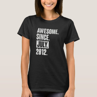 10 Year Old 10th Birthday   Awesome Since July 201 T-Shirt