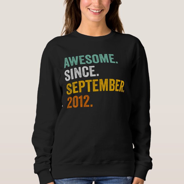 10 Year Old  10th Birthday Awesome Since September Sweatshirt (Front)
