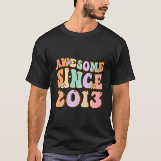 10 Year Old Awesome Since 2013 10Th Birthday Gift  T-Shirt (Front)