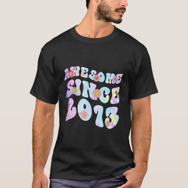 10 Year Old Awesome Since 2013 Tie Dye Flowers 10t T-Shirt (Front)