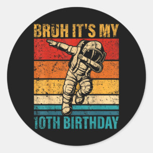 10 Year Old Birthday Astronaut Bro 10th Birthday Classic Round Sticker