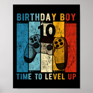 10 Year Old Birthday Boy 10 Time To Level Up 10th  Poster