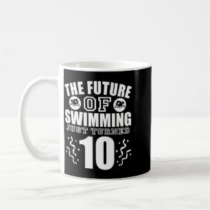 10 Year Old Birthday Funny Swimming Swim Team Coffee Mug