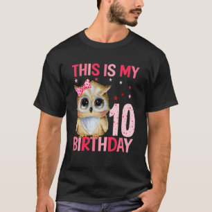 10 Year Old Girl Girls Owls Owl 10th Birthday 1 T-Shirt