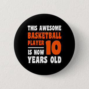 10 Year Old Happy 10th Birthday Basketball 10th Bi 6 Cm Round Badge