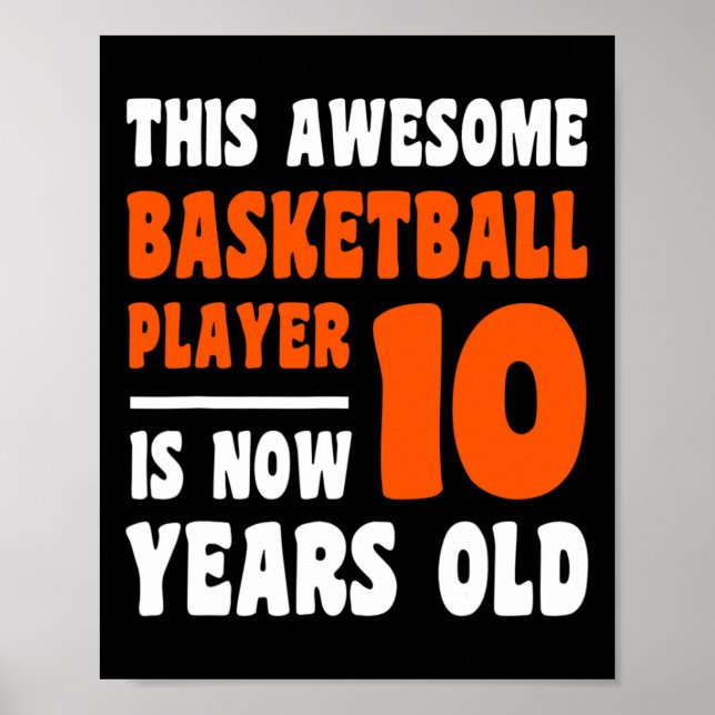 10 Year Old Happy 10th Birthday Basketball 10th Bi Poster (Front)