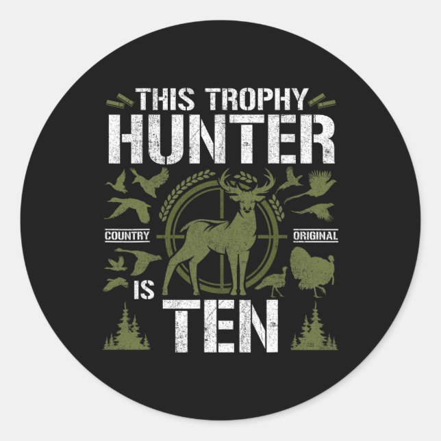 10 Year Old Hunting Birthday Party Deer Hunter 10t Classic Round Sticker (Front)