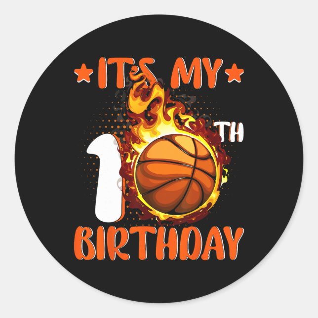 10 Year Old It's My 10th Birthday Basketball  Classic Round Sticker (Front)